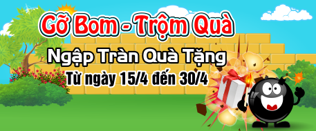 Gỡ Bom - Trộm Quà