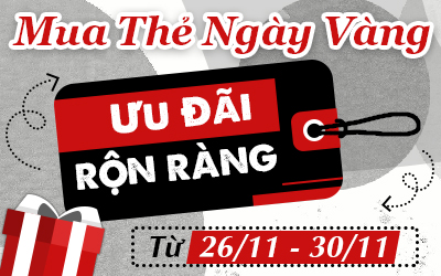 Mua Thẻ Ngày Vàng- Ưu Đãi Rộn Ràng