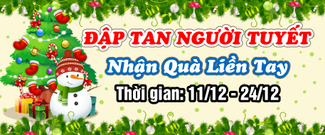 Đập Tan Người Tuyết - Nhận Quà Liền Tay