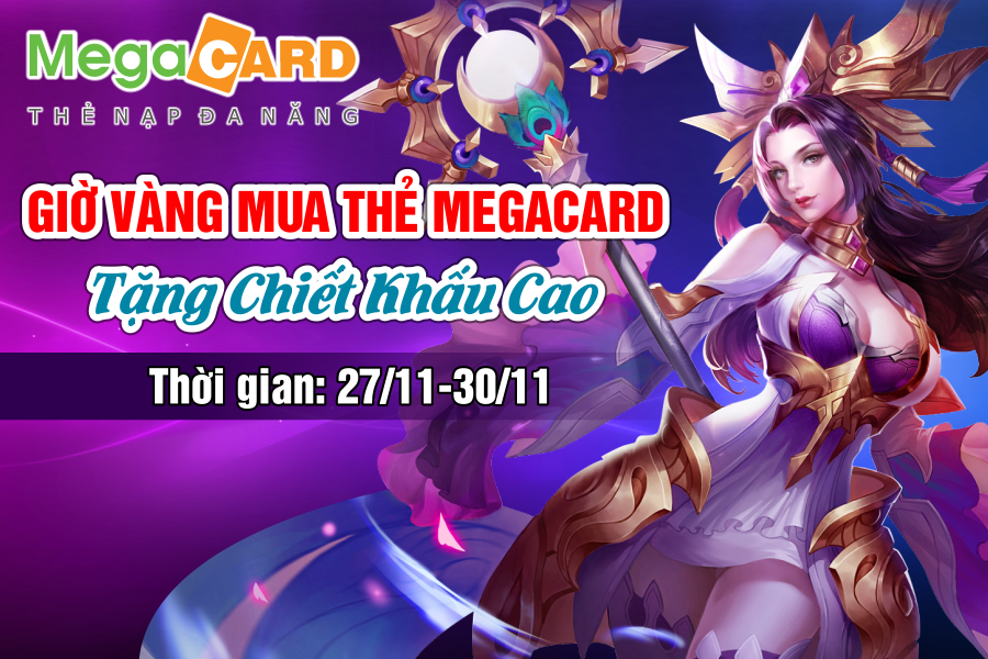 Giờ Vàng Mua Thẻ Megacard - Tặng Chiết Khấu Cao