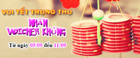 Vui Tết Trung Thu - Nhận Voucher Khủng