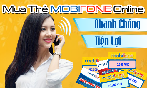 Tiện Lợi Và Nhanh - Đó Chính Là Mua Thẻ Mobifone Trực Tuyến